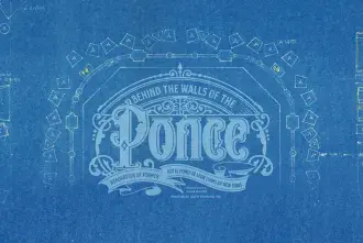 Blueprint design with the title "Behind the walls of the Ponce"