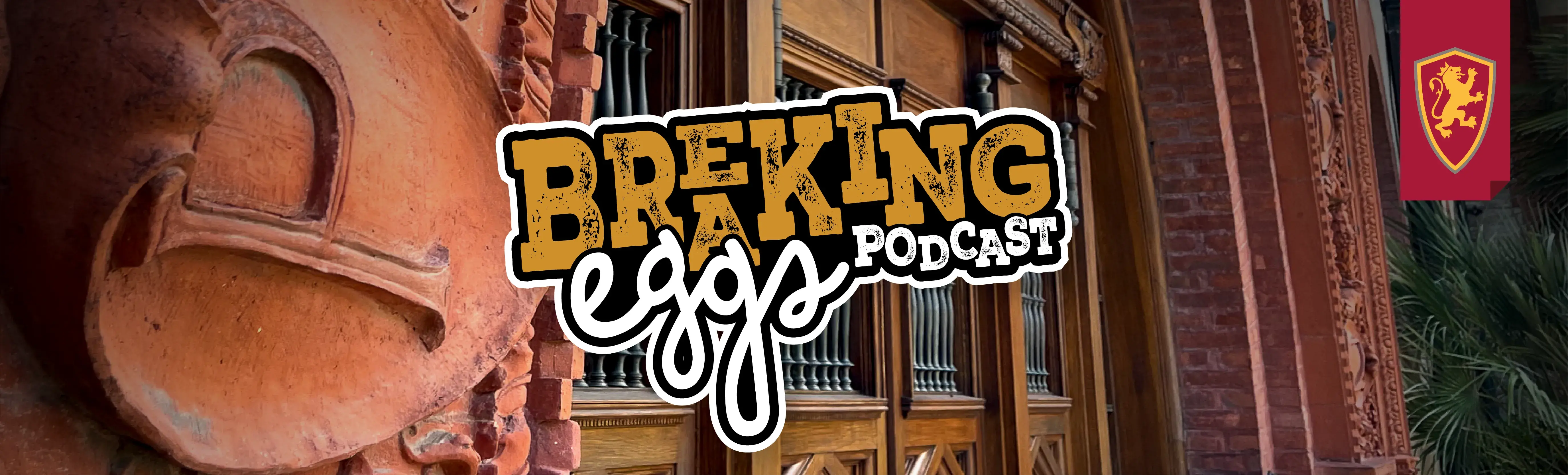 Banner: Breaking Eggs Podcast